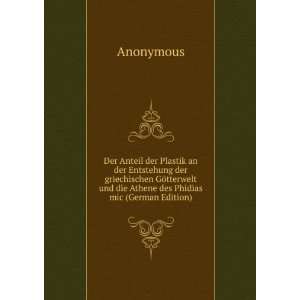   und die Athene des Phidias mic (German Edition) Anonymous Books