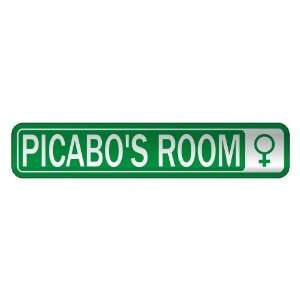   PICABO S ROOM  STREET SIGN NAME