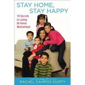    Stay Home, Stay Happy (Rachel Campos Duffy)   Paperback Beauty