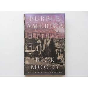  Purple America (9780316579254) Rick Moody Books