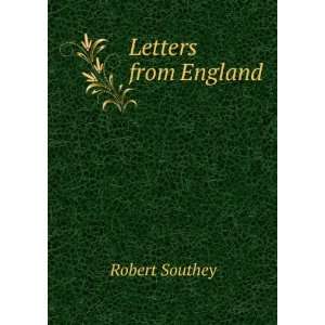  Letters from England Robert Southey Books