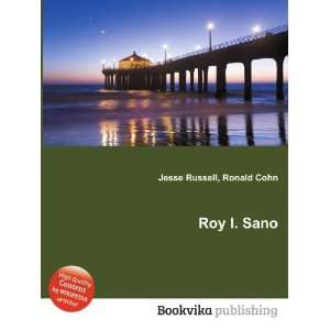  Roy I. Sano Ronald Cohn Jesse Russell Books
