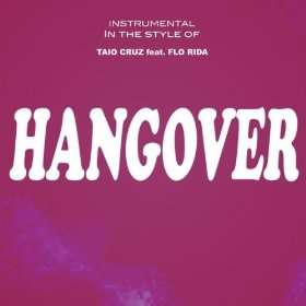  Hangover (Taio Cruz Feat. Flo Rida Hangover Tribute 