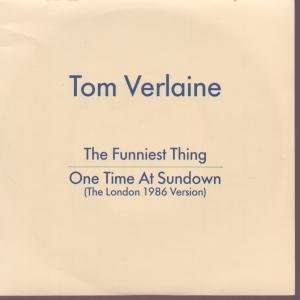   THING 7 INCH (7 VINYL 45) UK FONTANA 1987 TOM VERLAINE Music