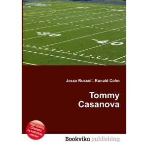  Tommy Casanova Ronald Cohn Jesse Russell Books