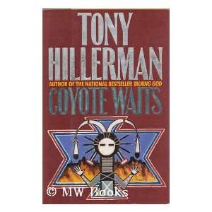   Coyote Waits / Tony Hillerman (9780060163709) Tony Hillerman Books