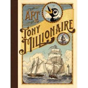  The Art of Tony Millionaire Undefined Books