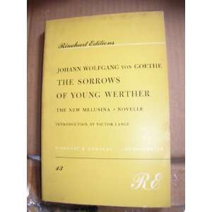   Young Werther The New Melusina Johann Wolfgang von; Lange, Victor, tr