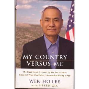   Scientist Who Was Falsely Accused of Being a Spy Wen Ho Lee Books