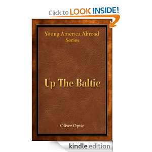 Up The Baltic Oliver Optic  Kindle Store