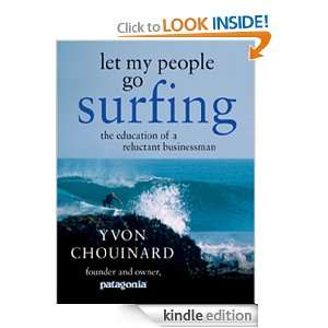   of a Reluctant Businessman Yvon Chouinard  Kindle Store