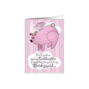  Be My Bridesmaid Flying Pig Funny Goddaughter Card Health 