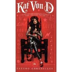  Kat Von Dsthe Tattoo Chronicles [Hardcover](2010) Kat Von D 