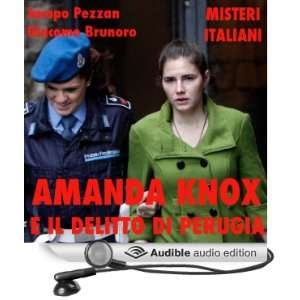   di Perugia [Amanda Knox and the Crime of Perugia] Misteri Italiani