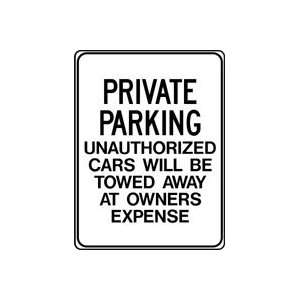   TOWED AWAY AT OWNERS EXPENSE 24 x 18 Sign .080 Reflective Aluminum