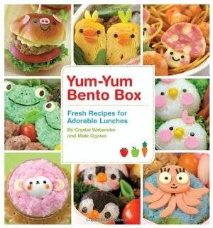 Yum Yum Bento Box Fresh Recipes for Adorable Lunches