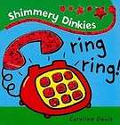 Ring Ring (Shimmery Dinkies), Caroline Davis