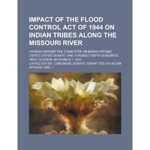  Impact of the Flood Control Act of 1944 on Indian tribes 