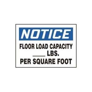   FLOOR LOAD CAPACITY ___ LBS. PER SQUARE FOOT Sign   10 x 14 Adhesive